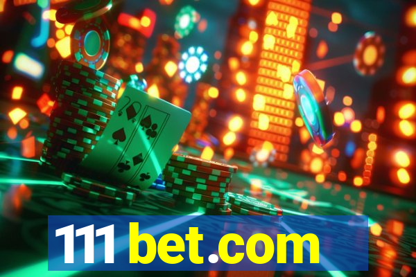 111 bet.com